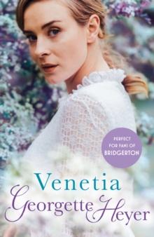 Venetia : Gossip, scandal and an unforgettable Regency romance