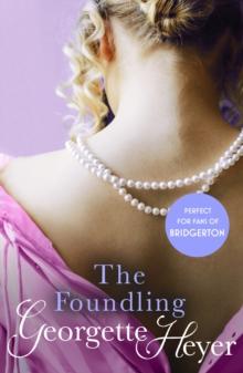 The Foundling : Gossip, scandal and an unforgettable Regency romance