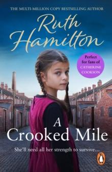 A Crooked Mile : An emotional and uplifting saga set in Bolton from bestselling author Ruth Hamilton