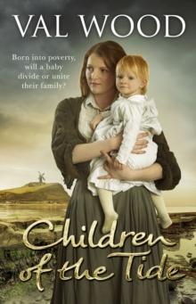 Children Of The Tide : A gripping and unforgettable historical fiction book from the Sunday Times bestselling author