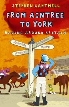 From Aintree to York : Racing Around Britain