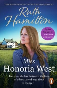 Miss Honoria West : the dramatic and moving novel from bestselling author Ruth Hamilton that is simply unmissable