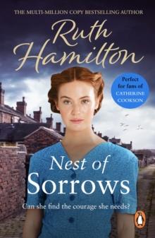 Nest Of Sorrows : a wonderfully heart-wrenching and ultimately uplifting saga set in Lancashire from bestselling author Ruth Hamilton