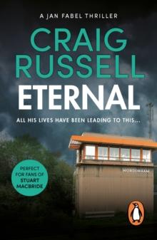 Eternal : (Jan Fabel: book 3): a brutal and breathtakingly ingenious thriller you won t be able to forget