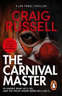 The Carnival Master : (Jan Fabel: book 4): a simply masterful and unforgettable thriller about vengeance, violence and victory