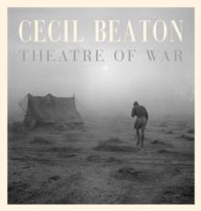 Cecil Beaton: Theatre of War