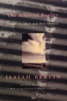 The Sense Of Reality : Studies in Ideas and their History