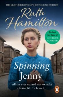 Spinning Jenny : An uplifting and inspirational page-turner set in Bolton from bestselling saga author Ruth Hamilton