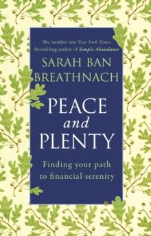 Peace and Plenty : Finding your path to financial security