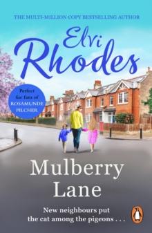 Mulberry Lane : a beautifully written and engrossing saga about empathy and understanding from bestselling author Elvi Rhodes