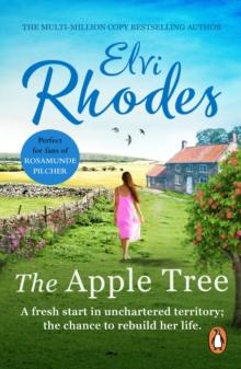 The Apple Tree : get swept away by this captivating, heart-warming and uplifting novel set in the Yorkshire Dales