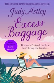 Excess Baggage : a brilliant, laugh-out-loud gem of a novel about family and all that entails