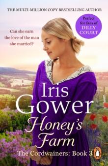 Honey's Farm (The Cordwainers: 3) : An absolutely heart-wrenching Welsh saga that will have you gripped...