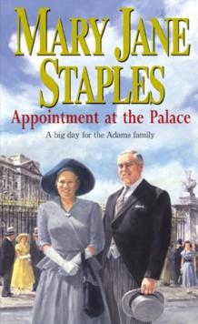 Appointment At The Palace : An Adams Family Saga Novel