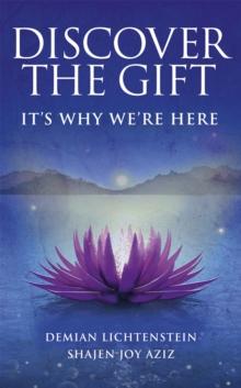 Discover the Gift : It's Why We're Here