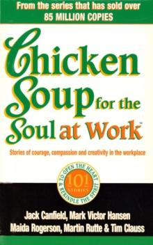 Chicken Soup For The Soul At Work