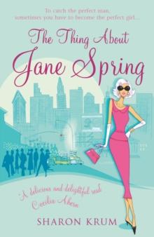 The Thing About Jane Spring