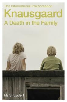 A Death in the Family : My Struggle Book 1