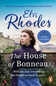 The House Of Bonneau : An emotional and heartbreaking saga you ll never forget...