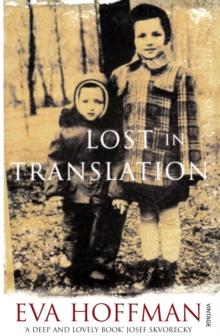 Lost In Translation : A Life in a New Language