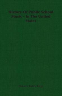 History of Public School Music - In the United States