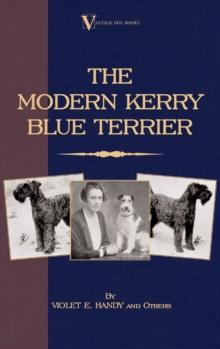 The Modern Kerry Blue Terrier (A Vintage Dog Books Breed Classic)