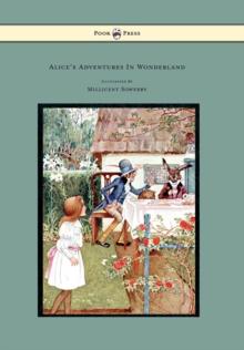 Alice's Adventures in Wonderland - Illustrated by Millicent Sowerby