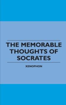 The Memorable Thoughts of Socrates