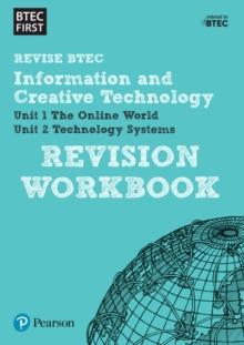 Pearson REVISE BTEC First in I&CT Revision Workbook - 2023 and 2024 exams and assessments