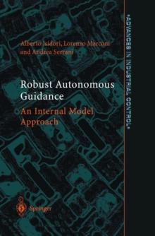 Robust Autonomous Guidance : An Internal Model Approach