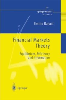 Financial Markets Theory : Equilibrium, Efficiency and Information