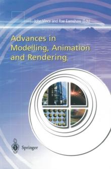 Advances in Modelling, Animation and Rendering