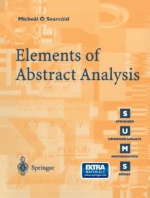 Elements of Abstract Analysis