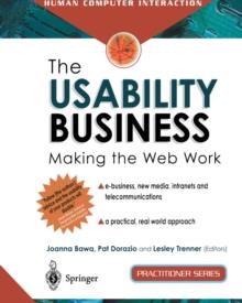 The Usability Business : Making the Web Work