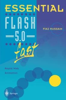 Essential Flash 5.0 fast : Rapid Web Animation