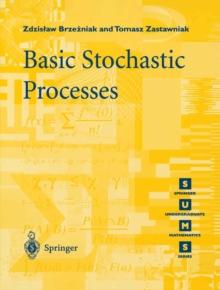 Basic Stochastic Processes : A Course Through Exercises