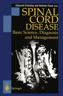 Spinal Cord Disease : Basic Science, Diagnosis and Management