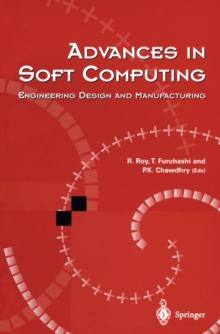 Advances in Soft Computing : Engineering Design and Manufacturing