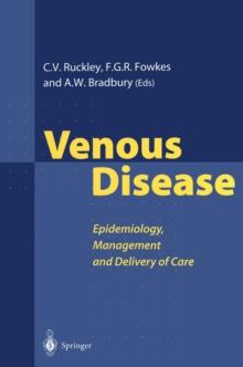 Venous Disease : Epidemiology, Management and Delivery of Care