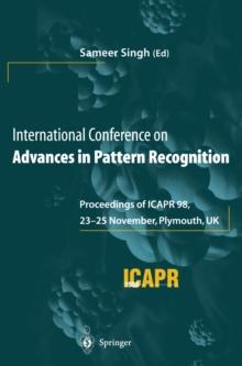 International Conference on Advances in Pattern Recognition : Proceedings of ICAPR '98, 23-25 November 1998, Plymouth, UK