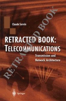 Telecommunications : Transmission and Network Architecture