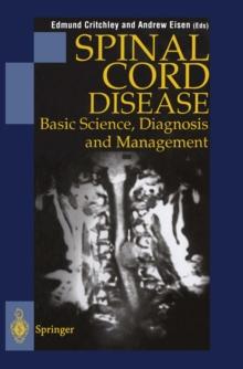 Spinal Cord Disease : Basic Science, Diagnosis and Management