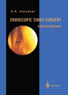 Endoscopic Sinus Surgery : A Practical Approach