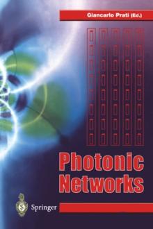 Photonic Networks : Advances in Optical Communications