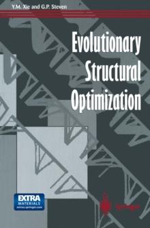 Evolutionary Structural Optimization