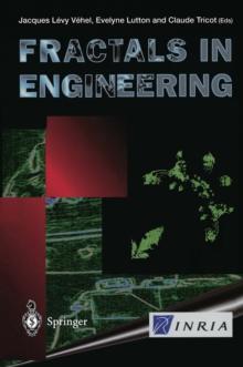 Fractals in Engineering : From Theory to Industrial Applications