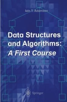 Data Structures and Algorithms: A First Course