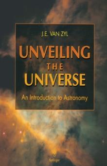 Unveiling the Universe : An Introduction to Astronomy