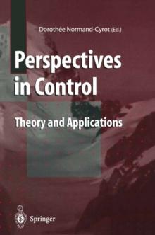 Perspectives in Control : Theory and Applications