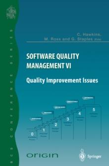 Software Quality Management VI : Quality Improvement Issues